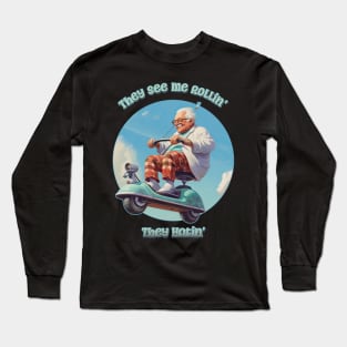 They See Me Rollin', They Hatin' - Flying Geezer Long Sleeve T-Shirt
